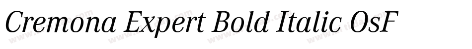 Cremona Expert Bold Italic OsF字体转换